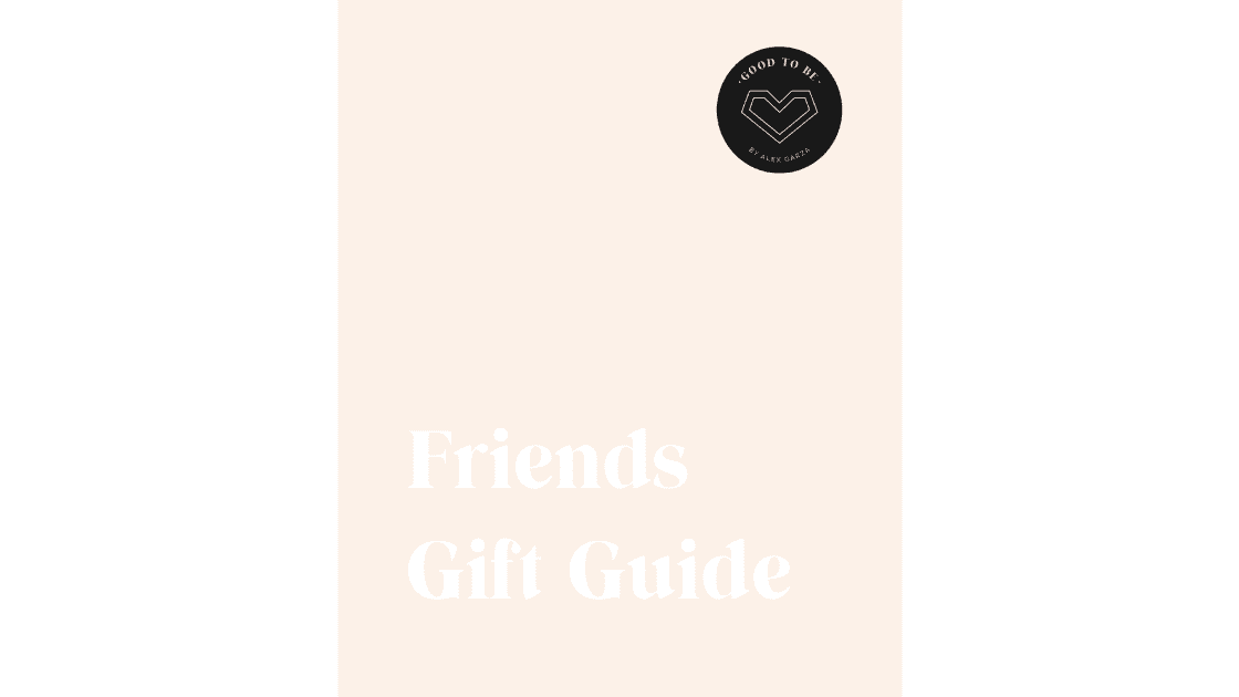 Gift Guide for Friends